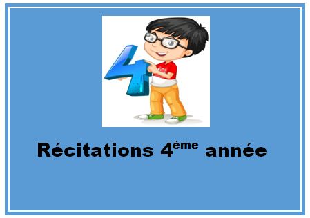 Récitations 4ème année